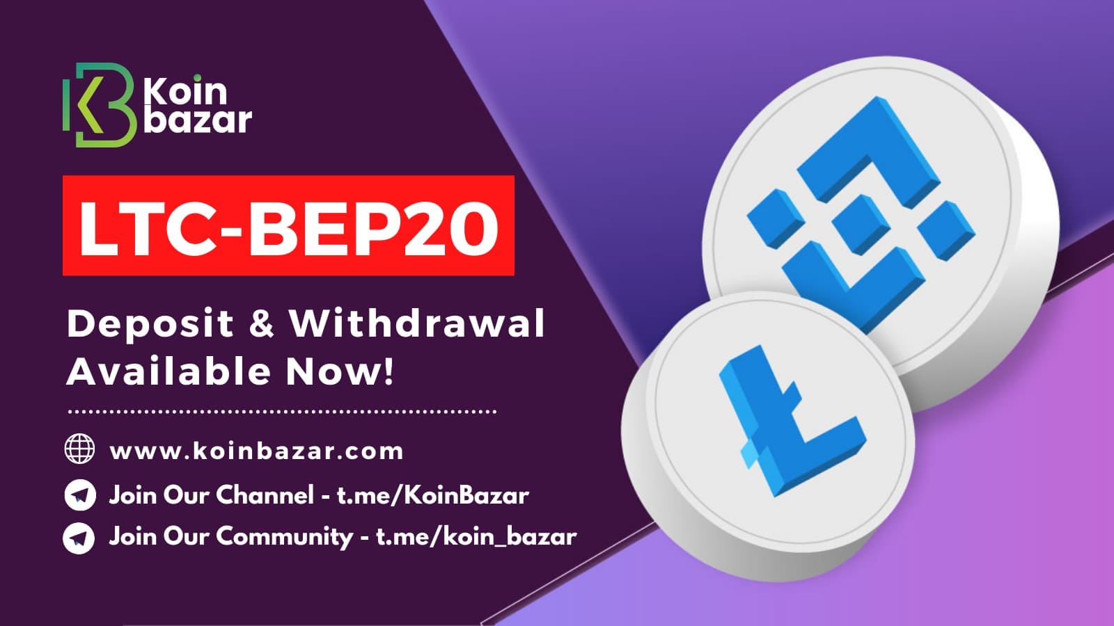 LTC-BEP20 Deposit and Withdrawal Available