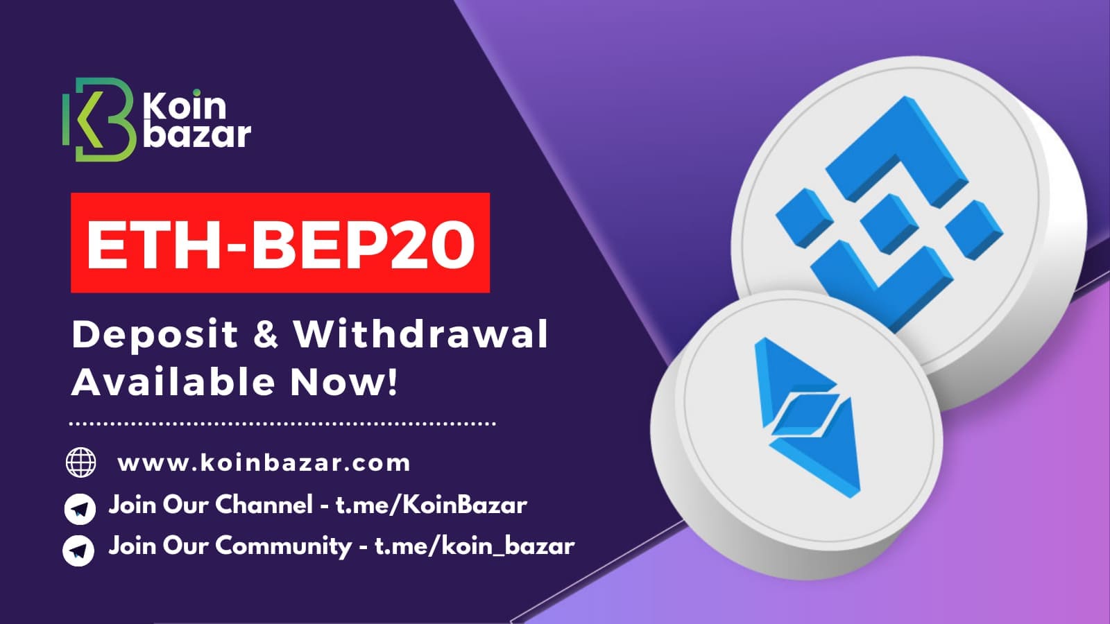 ETH-BEP20 Deposit & Withdrawal Available