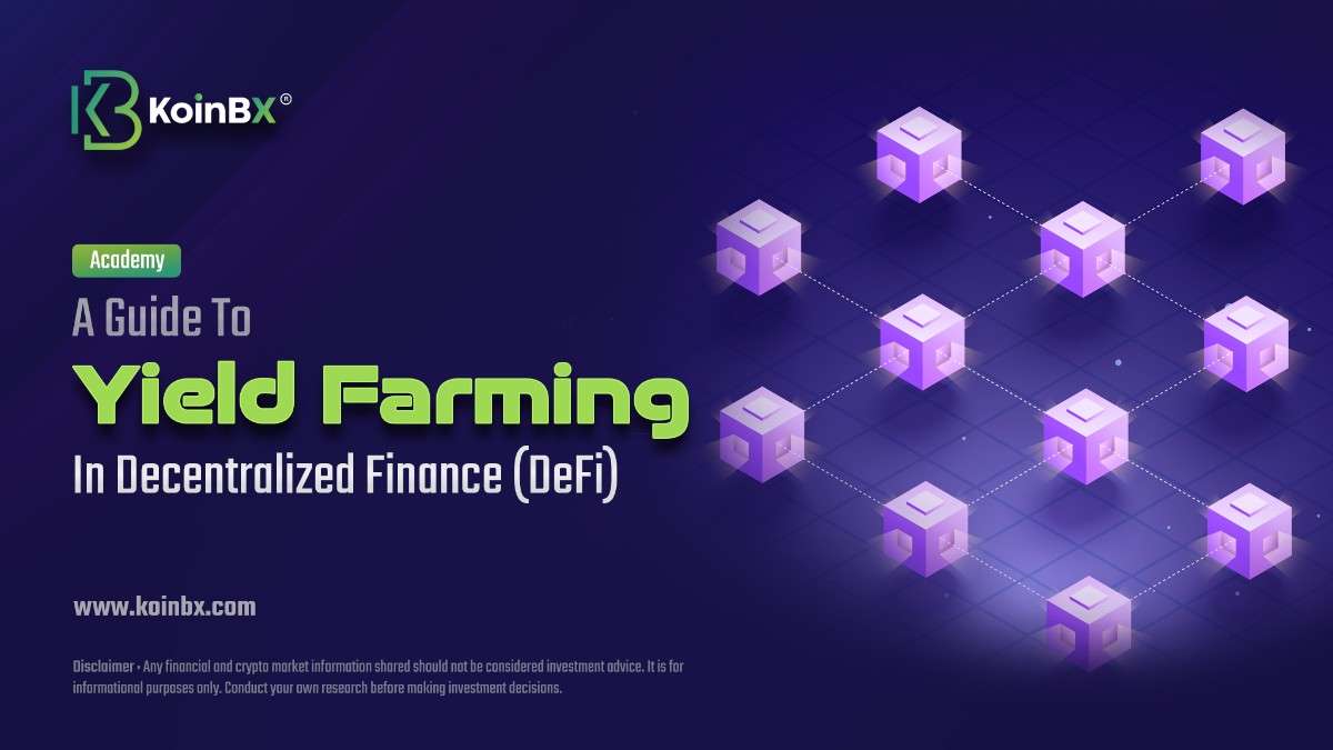 Yield Farming in Decentralized Finance - Explained